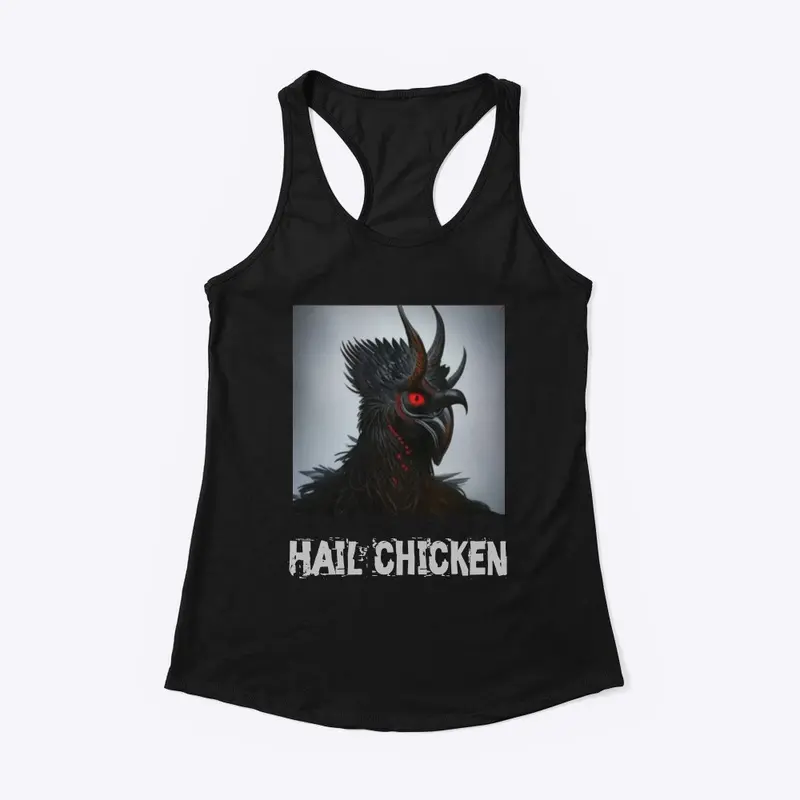 Hail chicken 